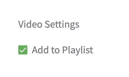 Pub_dash__video_settings__add_to_playlist.png